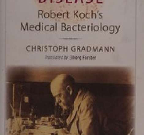 Laboratory disease: Robert Koch's medical bacteriology