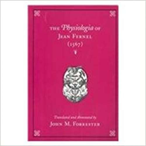 The Physiologia of Jean Fernel