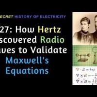 How Heinrich Hertz Discovered Radio to Validate Maxwell's Equations