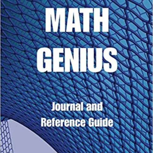 Math Genius: Journal and Reference Guide