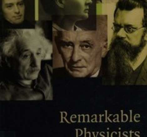 Remarkable physicists