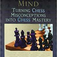 The Amateur's Mind: Turning Chess Misconceptions Into Chess Mastery
