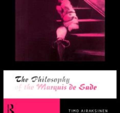 The Philosophy of the Marquis de Sade