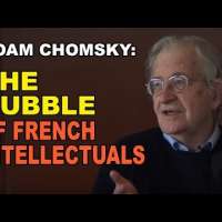 Noam Chomsky: The Strange Bubble of French Intellectuals