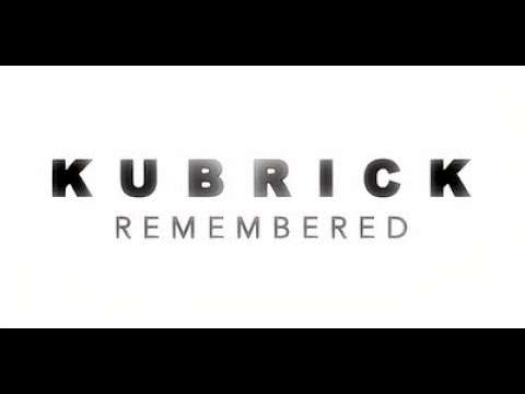Kubrick Remembered Documentary