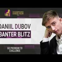 Banter Blitz with Daniil Dubov