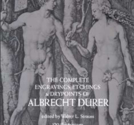 The complete engravings, etchings, and drypoints of Albrecht Dürer