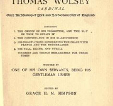 The life and death of Thomas Wolsey