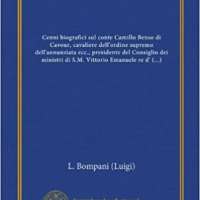 Cenni biografici sul conte Camillo Benso di Cavour