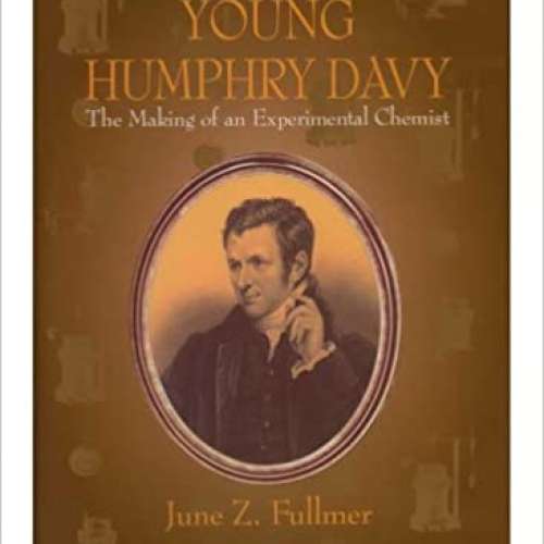 Young Humphry Davy: The Making of an Experimental Chemist