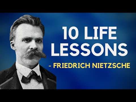 10 Life Lessons From Friedrich Nietzsche