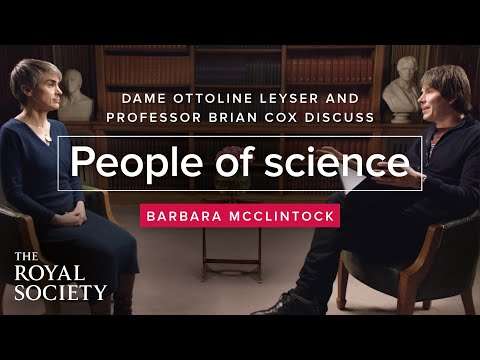 People of Science with Brian Cox - Dame Ottoline Leyser on Barbara McClintock