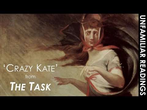 William Cowper, ‘Crazy Kate’ from The Task poem