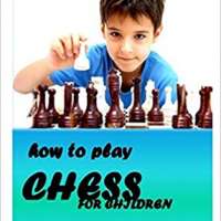 HOW TO PLAY CHESS FOR CHILDREN