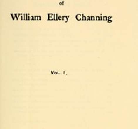 The works of William Ellery Channing - Vol I