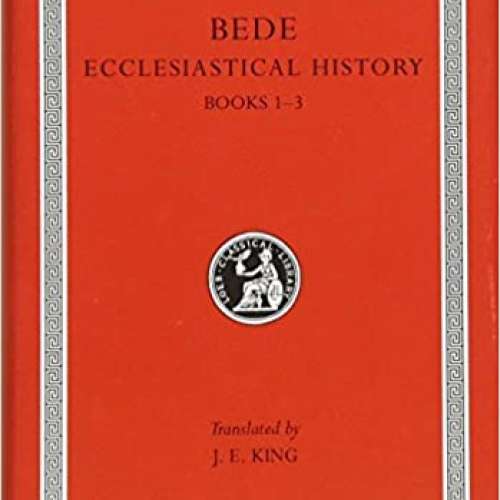 Bede: Ecclesiastical History, Books I-III