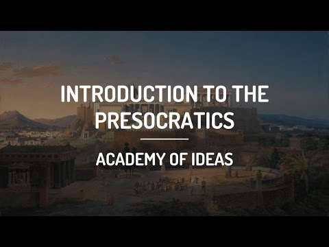 Introduction to the Presocratics