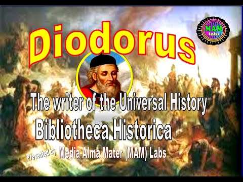 Diodorus/The writer of the Universal History/Bibliotheca Historica/