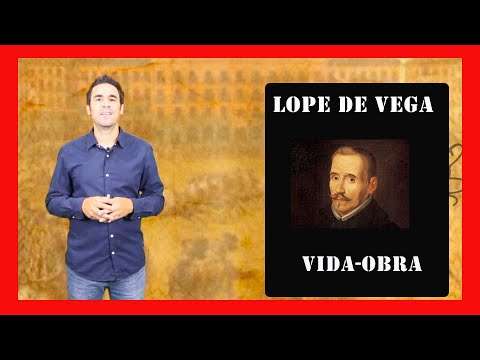 Lope de Vega: Vida y Obra