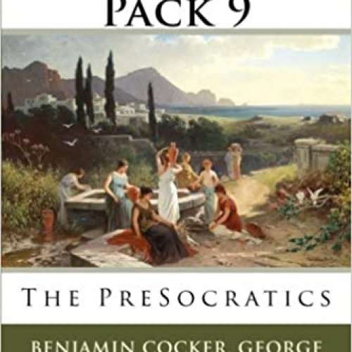 Stoic Six Pack 9: The PreSocratics 