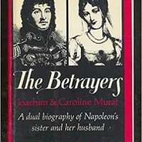The betrayers: Joachim and Caroline Murat