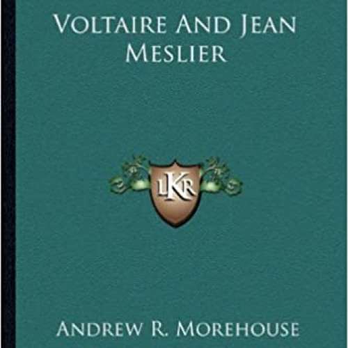 Voltaire And Jean Meslier
