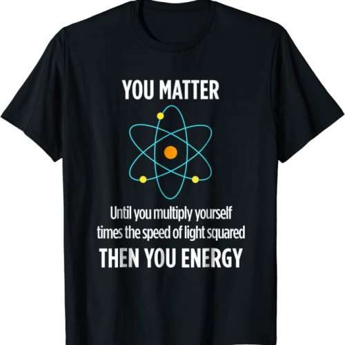 You Matter You Energy T-Shirt