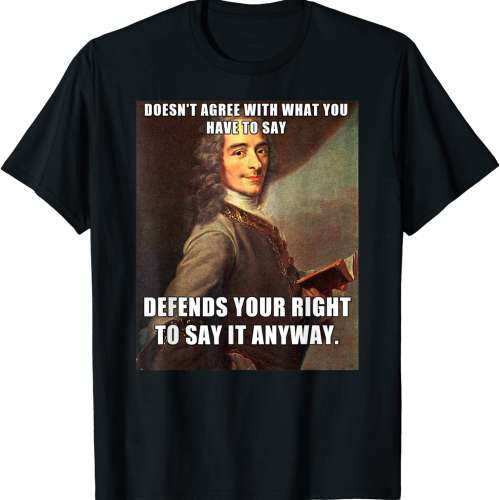 Defends Your Rights Voltaire Meme T-shirt