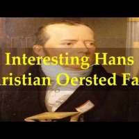 Interesting Hans Christian Oersted Facts
