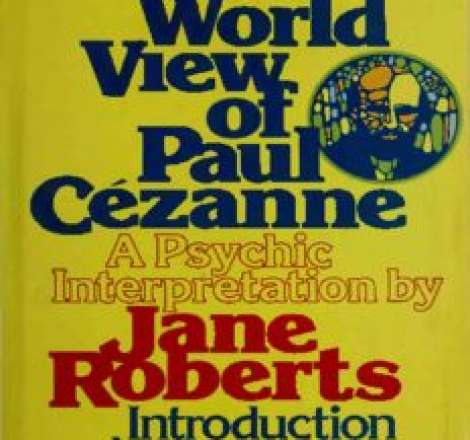 The World View of Paul Cézanne : A Psychic Interpretation