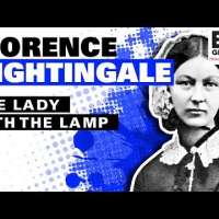 Florence Nightingale - The Lady with the Lamp