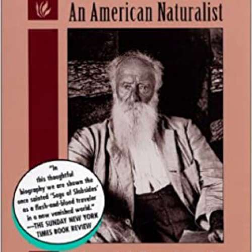 John Burroughs: An American Naturalist