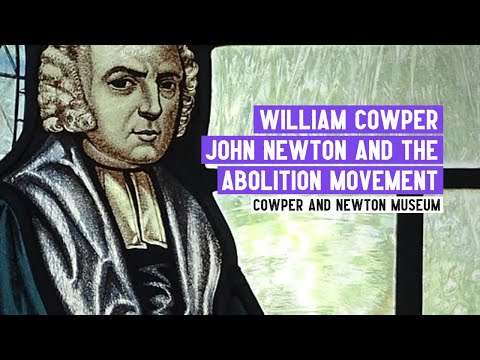Cowper, Newton and the Abolition Movement