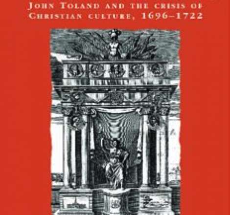 Republican Learning: John Toland and the Crisis of Christian Culture