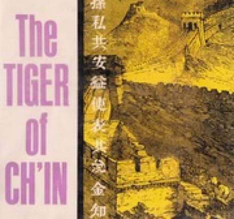 The Tiger of Chin; the dramatic emergence of China as a nation