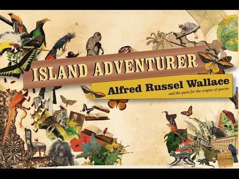 Island Adventurer: Alfred Russel Wallace and the Quest for the Origin of Species