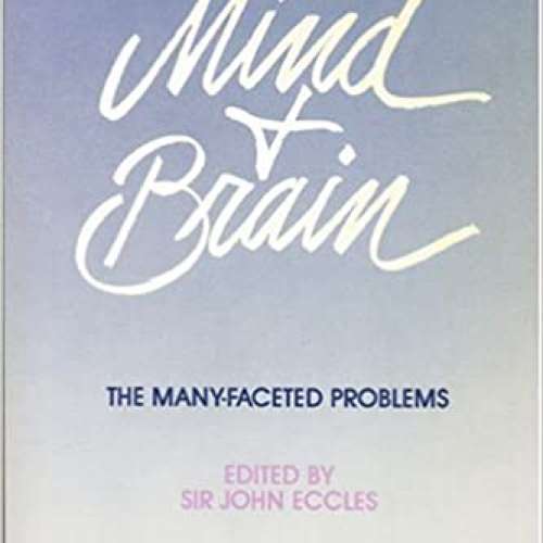 Mind and Brain: The Many-Faceted Problems