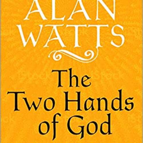 The Two Hands of God: The Myths of Polarity 