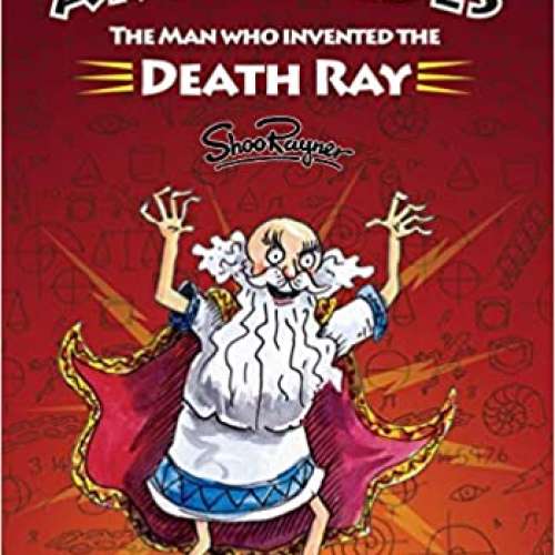 Archimedes: The Man Who Invented The Death Ray