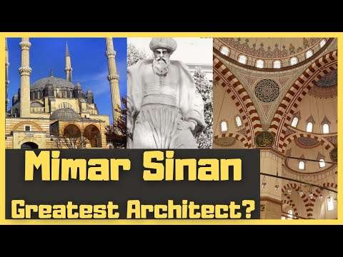 Mimar Sinan - The Greatest Architect?