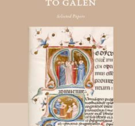 Greek Medicine from Hippocrates to Galen: Selected Papers