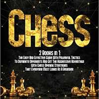 Chess: 2 books in 1