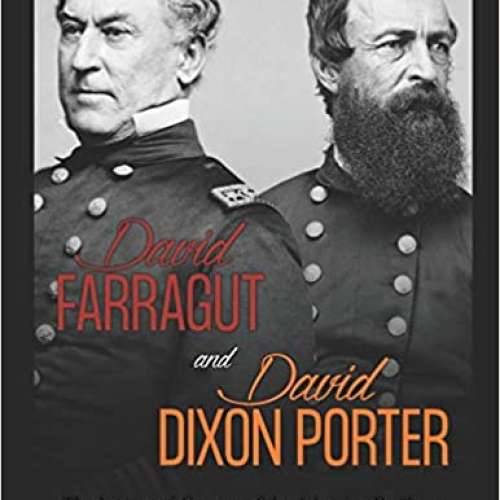 David Farragut and David Dixon Porter