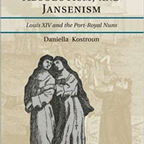 Feminism, Absolutism, and Jansenism