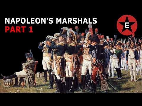 Napoleon's Marshals Part 1