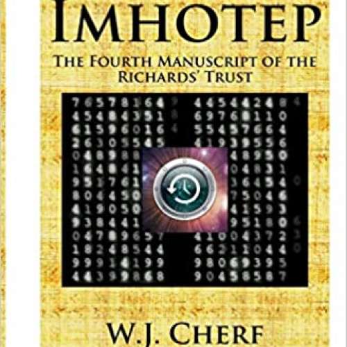 Imhotep: The Fourth Manuscript of the Richards' Trust