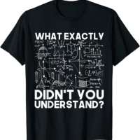 Funny Physicist T-Shirt