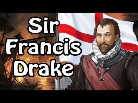 Sir Francis Drake: The Villainous Hero (Pirate History Explained)