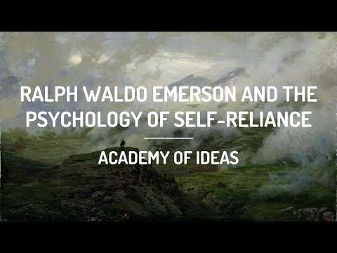 Ralph Waldo Emerson and The Psychology of Self-Reliance