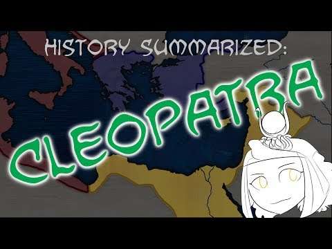 History Summarized: Cleopatra